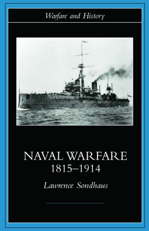 Cover image for book Naval Warfare, 1815-1914
