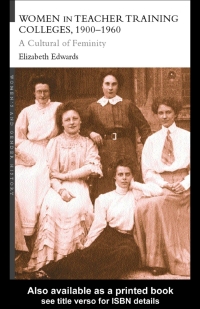 Cover image: Women in Teacher Training Colleges, 1900-1960 1st edition 9780415214766