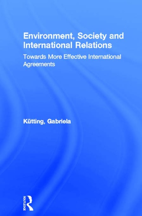 Cover image for book Environment, Society and International Relations