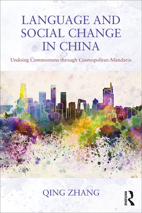 Language and Social Change in China 