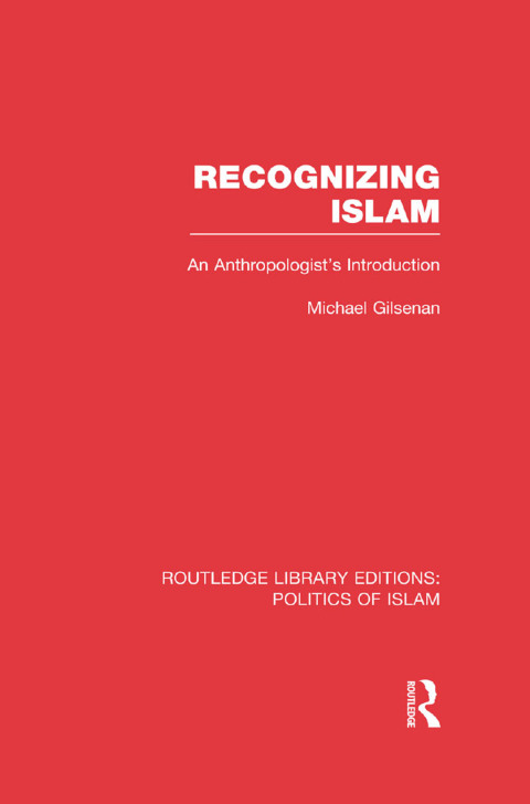 Cover image for book Recognizing Islam (RLE Politics of Islam)