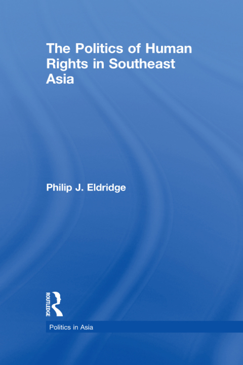 Cover image for book Politics of Human Rights in Southeast Asia