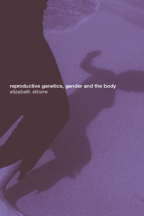 Cover image for book Reproductive Genetics, Gender and the Body