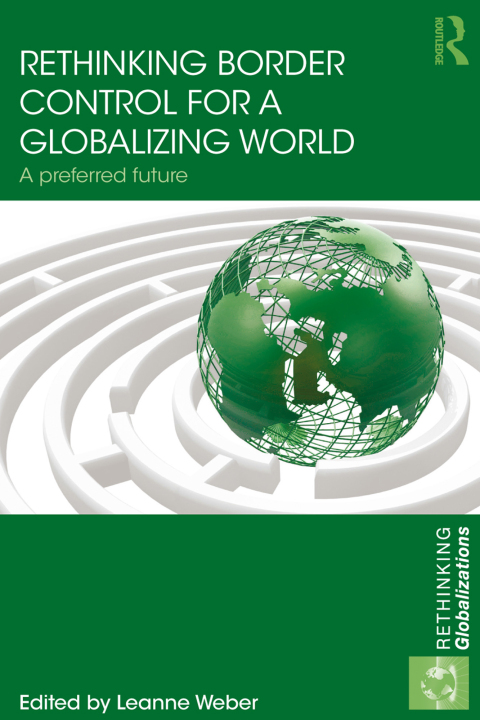 Rethinking Border Control for a Globalizing World 
