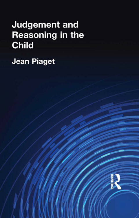 Cover image for book Judgement and Reasoning in the Child