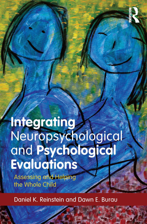 Cover image for book Integrating Neuropsychological and Psychological Evaluations