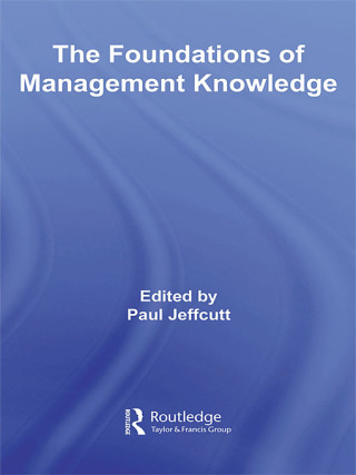 The Foundations of Management Knowledge