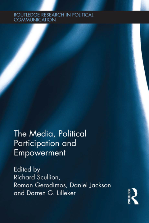 Cover image for book The Media, Political Participation and Empowerment