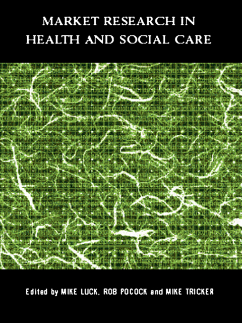Cover image for book Market Research in Health and Social Care