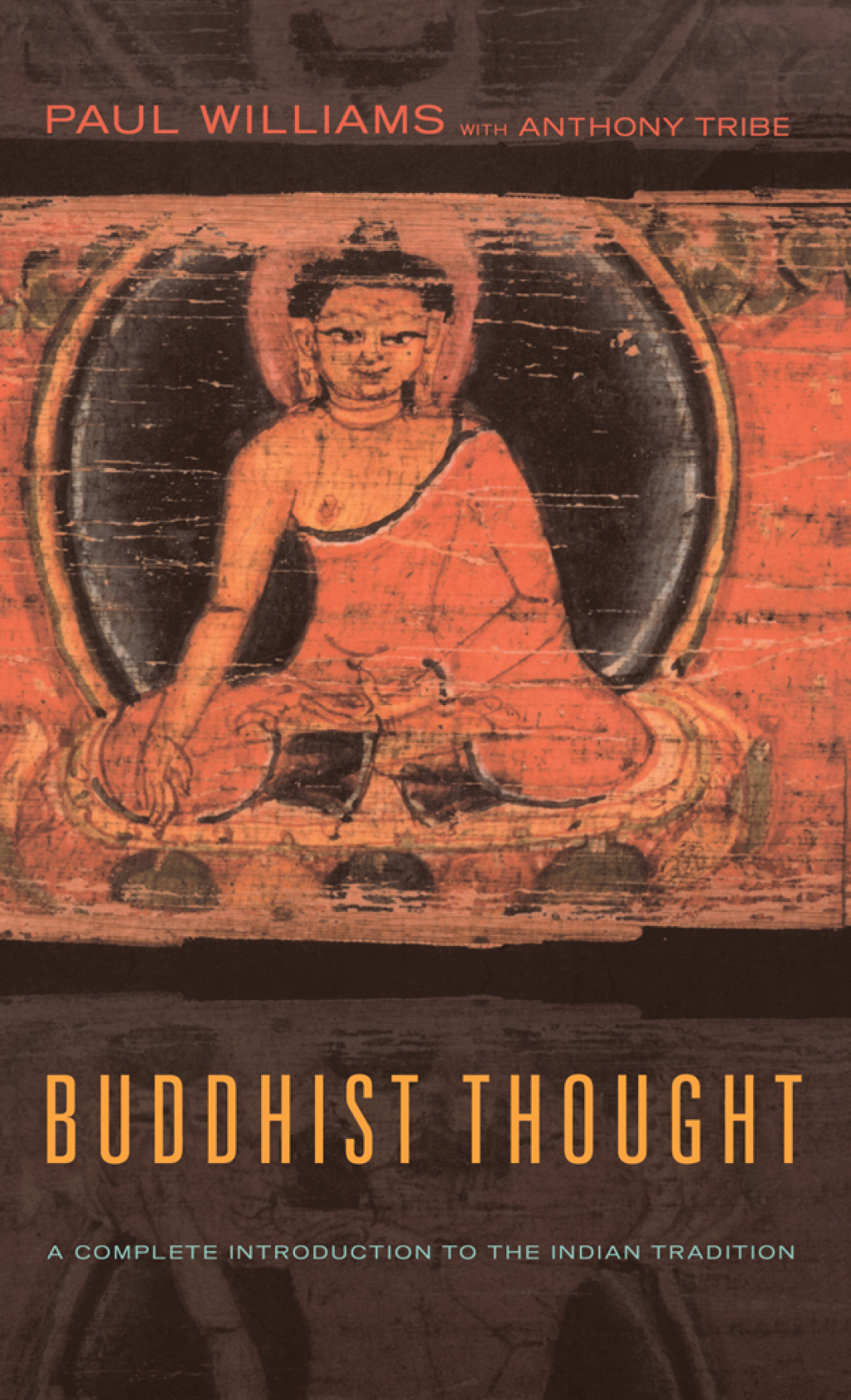 Buddhist Thought (eBook) - Paul Williams; Anthony Tribe; Alexander Wynne