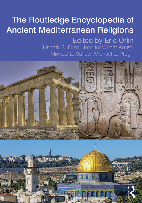 Cover image for book Routledge Encyclopedia of Ancient Mediterranean Religions