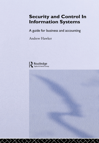 Security and Control in Information Systems