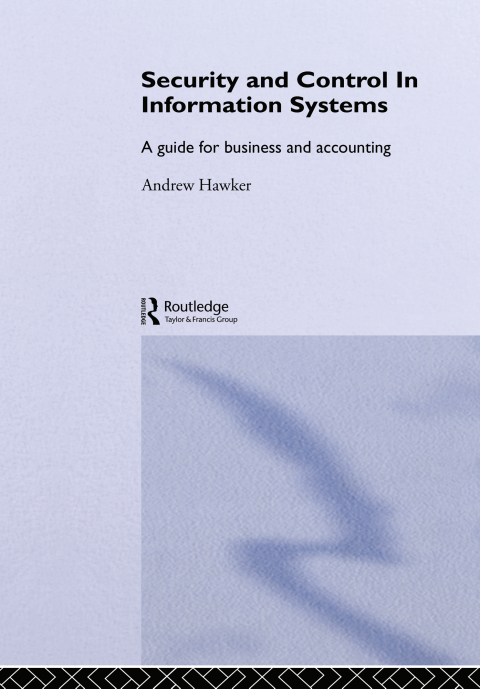 Cover image for book Security and Control in Information Systems