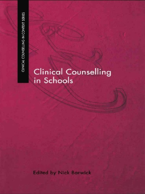 Cover image for book Clinical Counselling in Schools