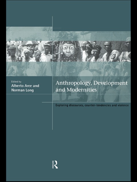 Cover image for book Anthropology, Development and Modernities
