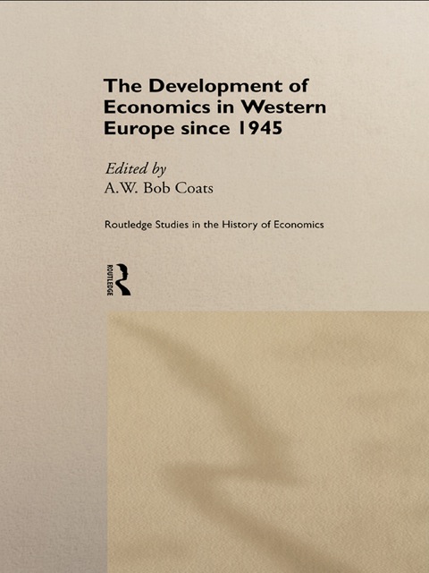 Cover image for book The Development of Economics in Western Europe Since 1945