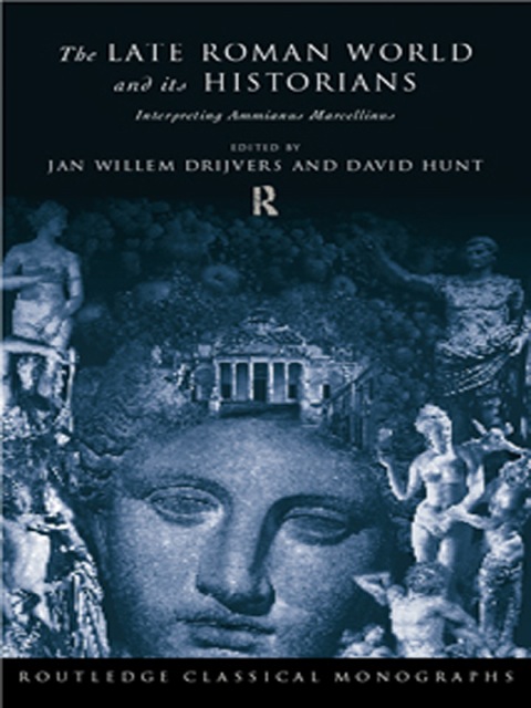 Cover image for book The Late Roman World and Its Historian