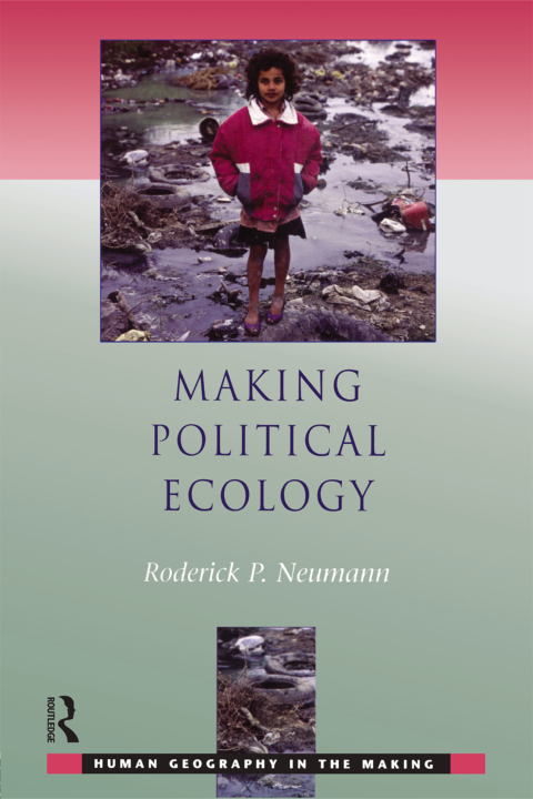 Cover image for book Making Political Ecology