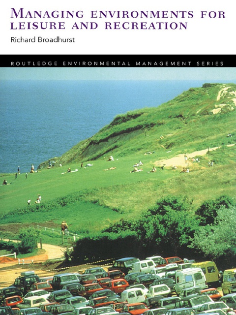 Cover image for book Managing Environments for Leisure and Recreation