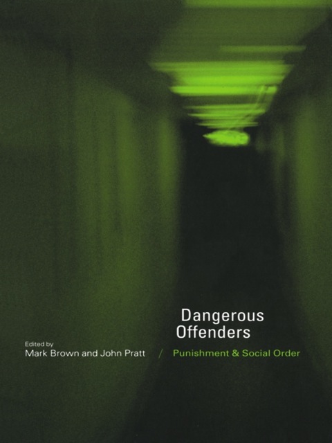 Cover image for book Dangerous Offenders