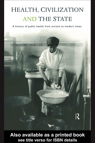 Health, Civilization and the State