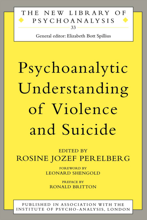 Cover image for book Psychoanalytic Understanding of Violence and Suicide