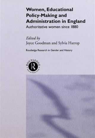 Women, Educational Policy-Making and Administration in England