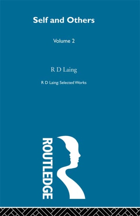 Cover image for book Self and Others: Selected Works of R D Laing Vol 2