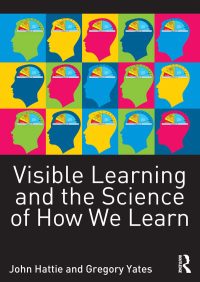 Cover image: Visible Learning and the Science of How We Learn 1st edition 9780415704991