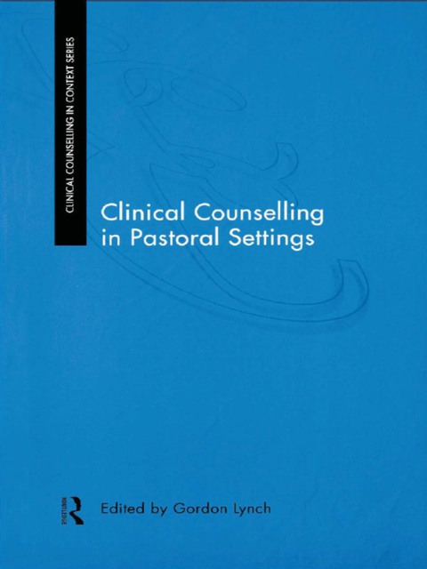 Cover image for book Clinical Counselling in Pastoral Settings