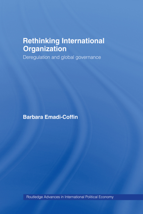 Cover image for book Rethinking International Organisation