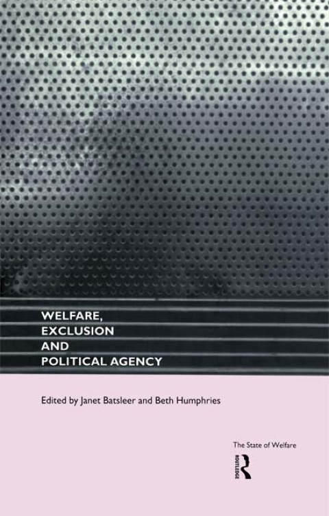 Cover image for book Welfare, Exclusion and Political Agency