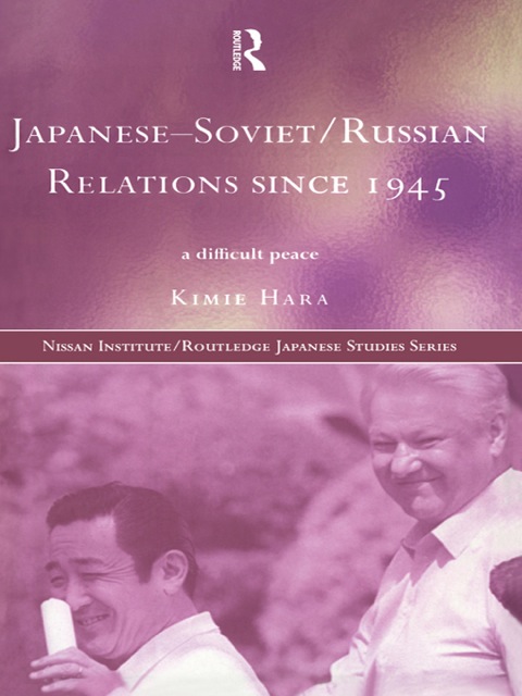 Cover image for book Japanese-Soviet/Russian Relations since 1945