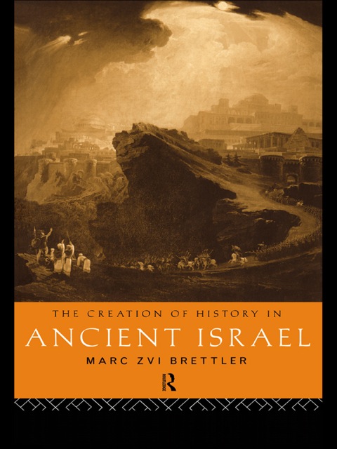 Cover image for book The Creation of History in Ancient Israel