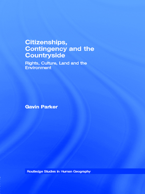 Cover image for book Citizenships, Contingency and the Countryside