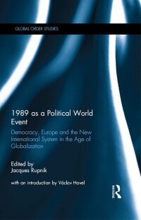 Cover image: 1989 as a Political World Event 1st edition 9781138898158