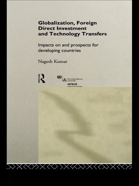 Cover image for book Globalization, Foreign Direct Investment and Technology Transfers