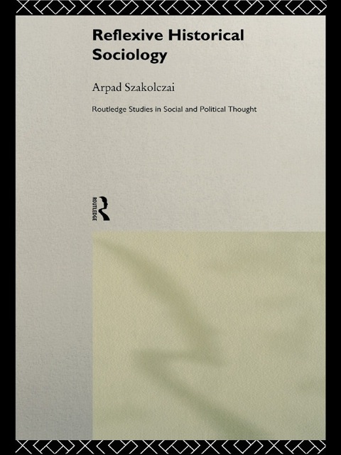 Cover image for book Reflexive Historical Sociology