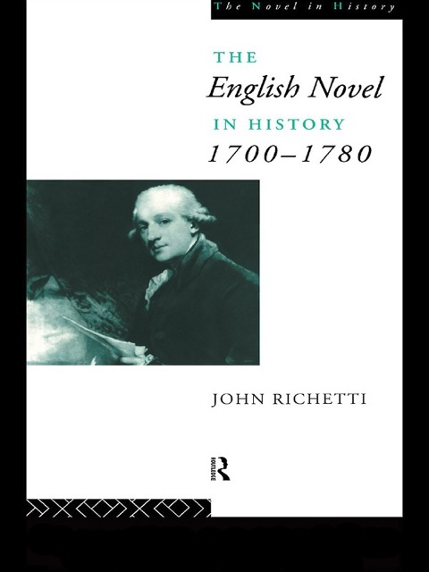 Cover image for book The English Novel in History 1700-1780