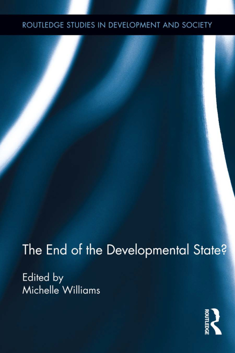 Cover image for book The End of the Developmental State?