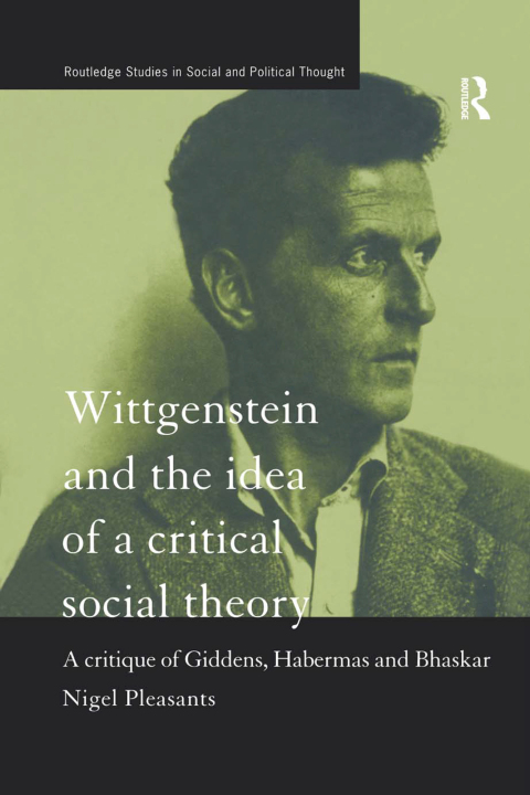 Cover image for book Wittgenstein and the Idea of a Critical Social Theory