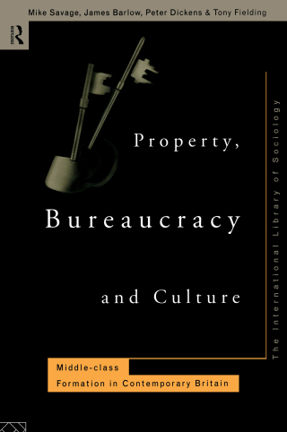 Property, Bureaucracy and Culture