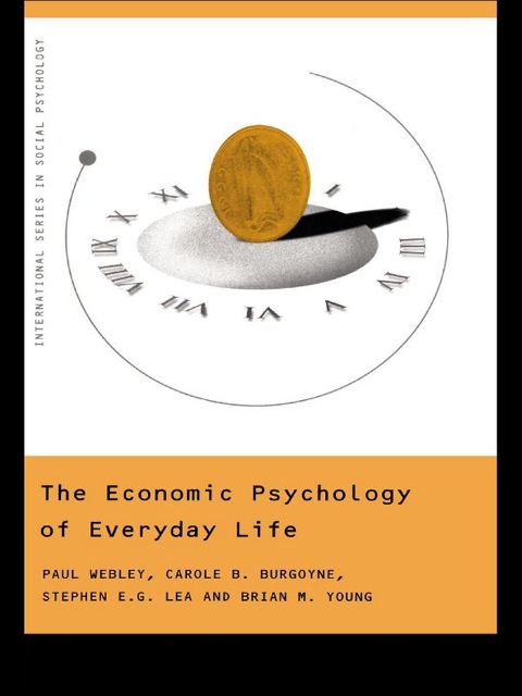 The Economic Psychology of Everyday Life 