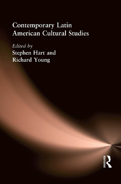 Contemporary Latin American Cultural Studies 