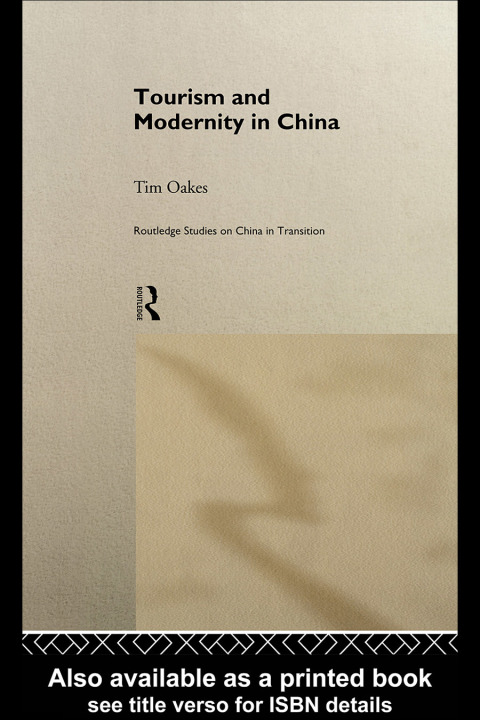 Cover image for book Tourism and Modernity in China