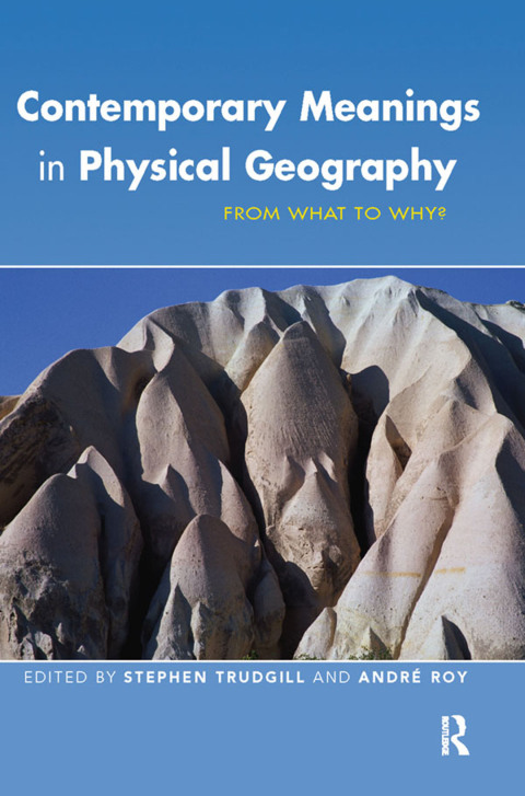 Cover image for book Contemporary Meanings in Physical Geography