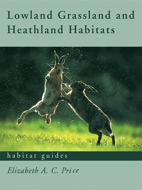 Cover image for book Lowland Grassland and Heathland Habitats