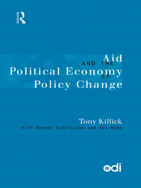 Cover image for book Aid and the Political Economy of Policy Change