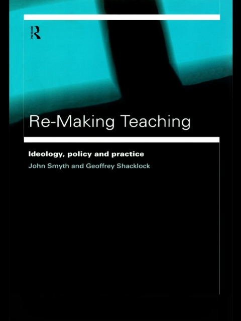 Cover image for book Re-Making Teaching