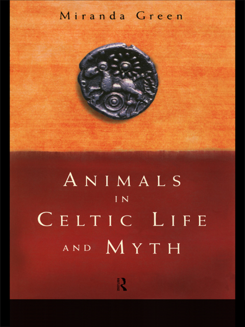 Cover image for book Animals in Celtic Life and Myth